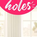collage of curtains with text overlay that reads how to hang curtains without holes